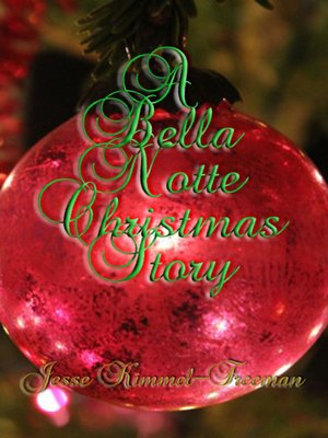 cover image of A Bella Notte Christmas Story